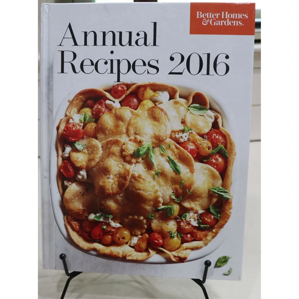 Better Homes and Gardens Annual Recipes 2016 Hardcover Cookbook 250+ Recipes